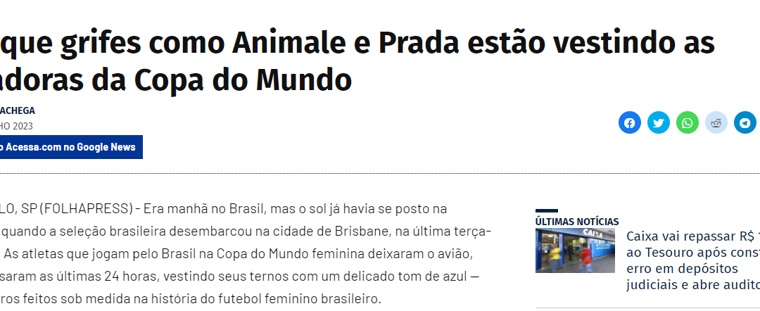 Por que grifes como Animale e Prada estão vestindo as jogadoras da Copa do Mundo