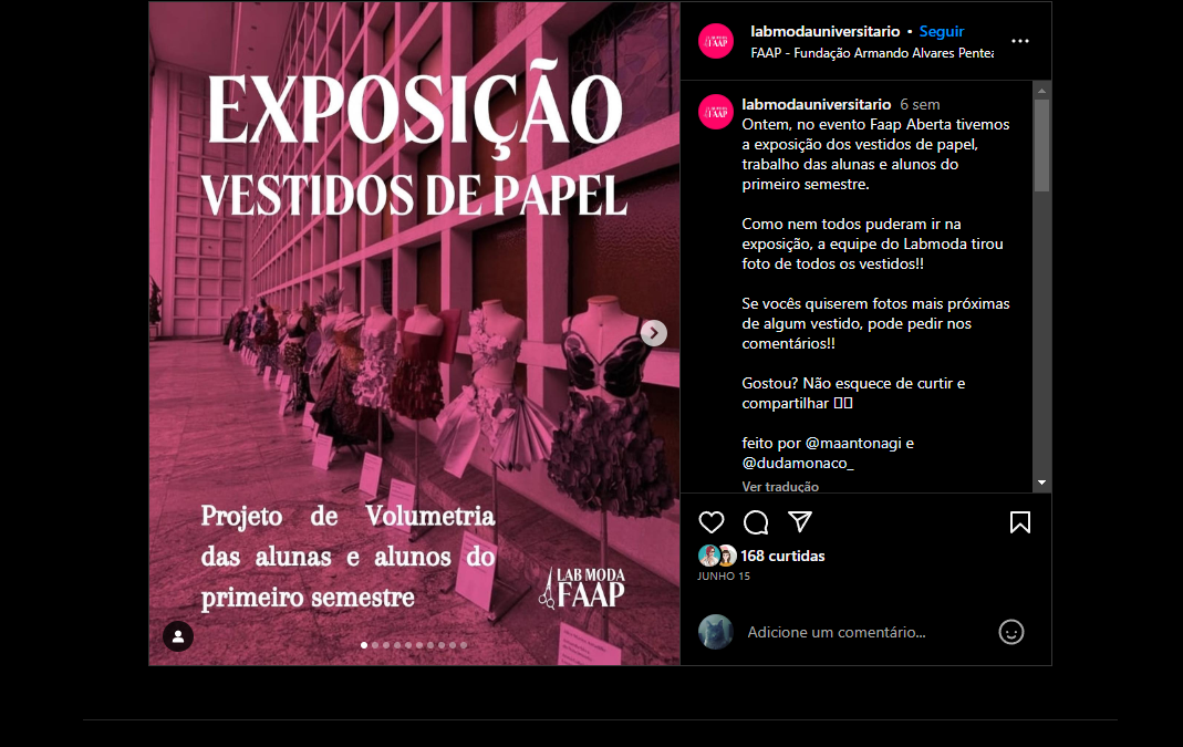 Evento Faap Aberta, tivemos a exposição dos vestidos de papel